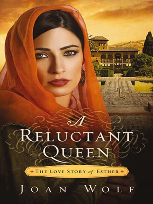 Title details for A Reluctant Queen by Joan Wolf - Available